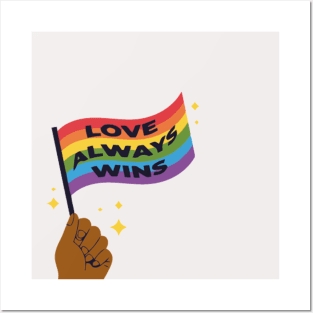 pride month love always wins flag Posters and Art